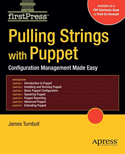 Stock image for Pulling Strings with Puppet : Configuration Management Made Easy for sale by Better World Books