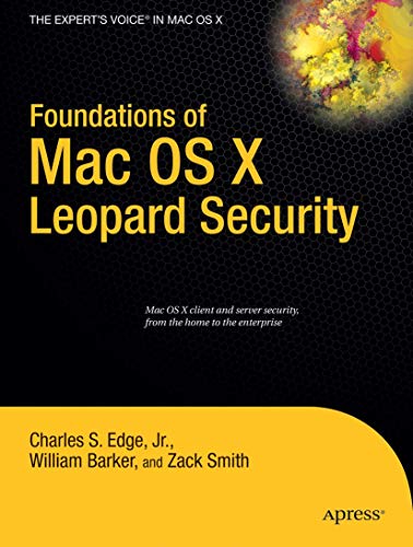 Stock image for Foundations of Mac OS X Leopard Security (Books for Professionals by Professionals) for sale by Bookoutlet1