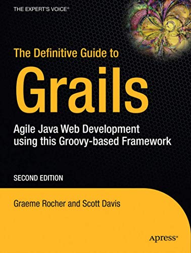 9781590599952: The Definitive Guide to Grails