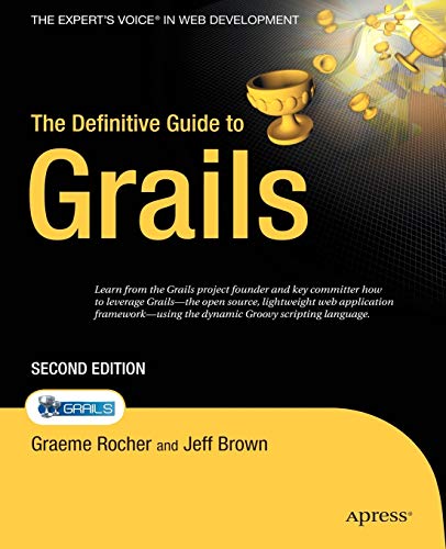 Stock image for The Definitive Guide to Grails for sale by Better World Books: West