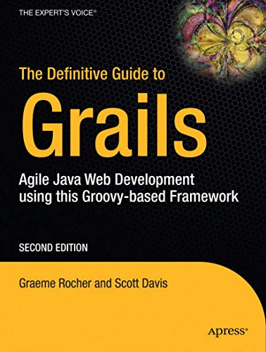 Stock image for The Definitive Guide to Grails for sale by Better World Books: West