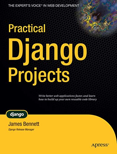 9781590599969: Practical Django Projects (Practical Projects)