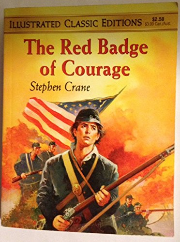 Beispielbild fr The Red Badge of Courage (Illustrated Classic Editions) zum Verkauf von Wonder Book