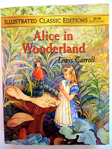 9781590600849: Title: Alice in Wonderland Illustrated Classic Editions