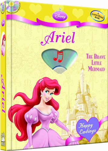 Ariel: The Brave Little Mermaid (Disney Princess) (9781590694343) by Disney Enterprises, Inc.