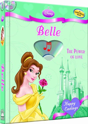 Stock image for Disney Princess Belle: The Power of Love (with audio CD) (Disney Princess: Happy Endings) for sale by Wonder Book