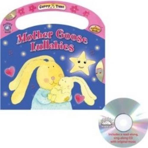 Stock image for Lullabies - A Mother Goose Nursery Rhymes Book (Carry-A-Tune book with audio CD) for sale by SecondSale