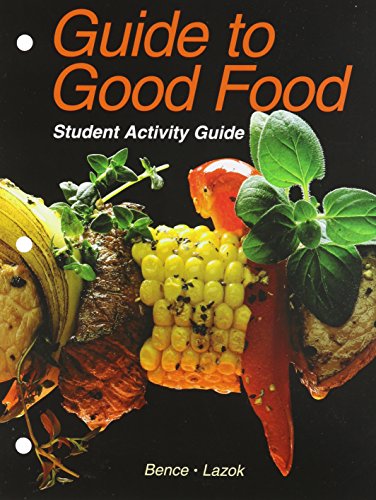 Stock image for Guide to Good Food: Student Activity Guide for sale by HPB-Red