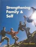 Beispielbild fr Strengthening Family & Self ; 9781590701225 ; 1590701224 zum Verkauf von APlus Textbooks