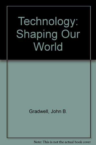 Beispielbild fr Technology: Shaping Our World Teacher's Manual zum Verkauf von HPB-Red