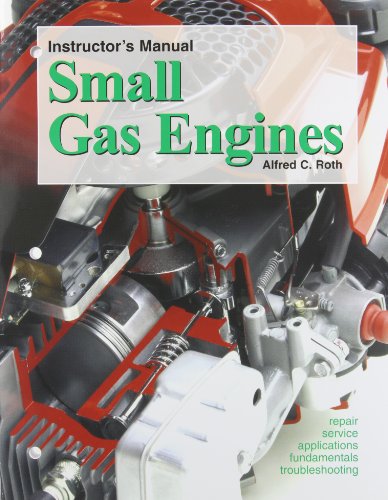 Instructor's Manaul: Small Gas Engines (9781590701850) by Roth, Alfred C