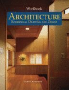 Stock image for Workbook to accompany Architecture: Residential Drafting and Design for sale by Better World Books