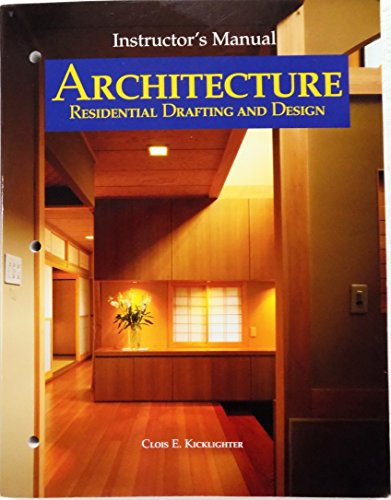 9781590701973: Architecture: Residential Drafting And Design (Instructor's Manual)