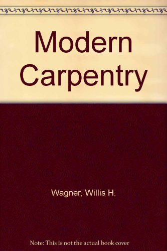 Imagen de archivo de Modern Carpentry Building Construction Details in Easy-To-understand Form, G-W Test Creation Software CD-ROM a la venta por Reader's Corner, Inc.