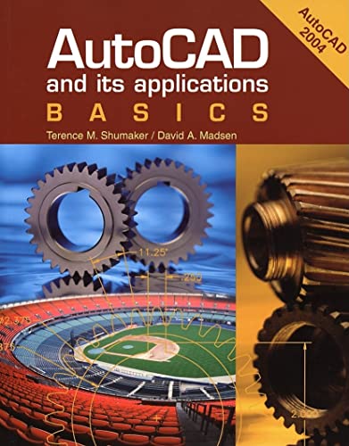 Beispielbild fr AutoCad and Its Applications : Basics 2004 zum Verkauf von Better World Books