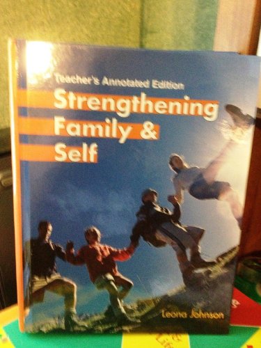 9781590704967: Strengthening Family and Self Teacher's Annotated Edition
