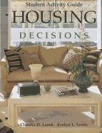 Beispielbild fr Housing Decisions, Student Activity Guide zum Verkauf von ThriftBooks-Atlanta
