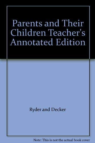 Imagen de archivo de Parents and Their Children Teacher's Annotated Edition a la venta por Old Friends Books