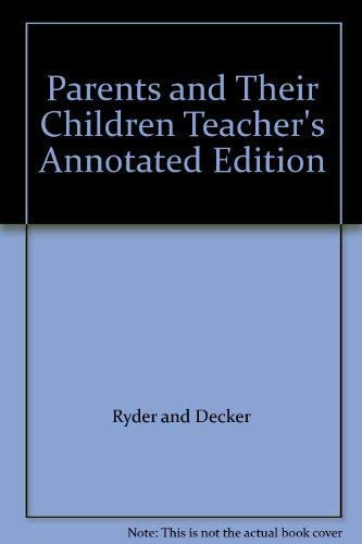 Parents and Their Children Teacher's Annotated Edition