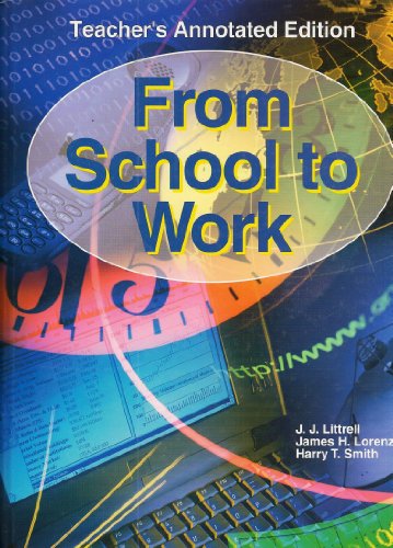 Imagen de archivo de From School To Work (Teacher's Edition) ; 9781590705605 ; 1590705602 a la venta por APlus Textbooks