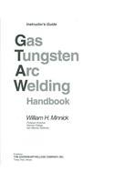 9781590705827: Gas Tungsten Arc Welding Handbook