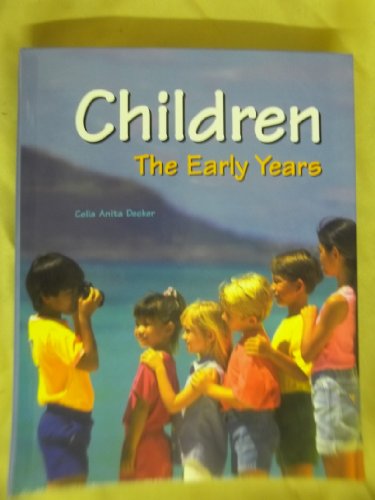Stock image for Children the Early Years for sale by Better World Books