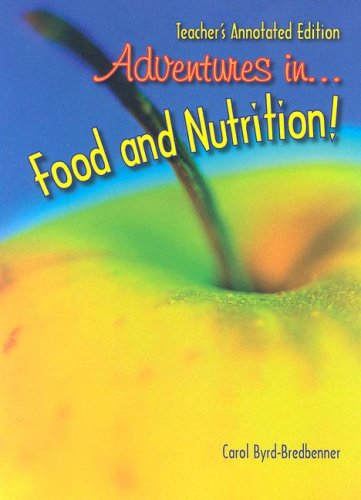 9781590706367: Adventures in Food and Nutrition Teacher's Annotated Edition