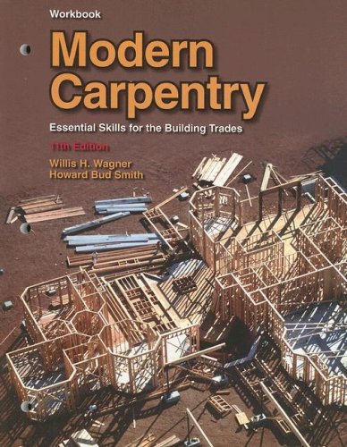 Beispielbild fr Modern Carpentry: Essential Skills for the Building Trade, Workbook zum Verkauf von GF Books, Inc.