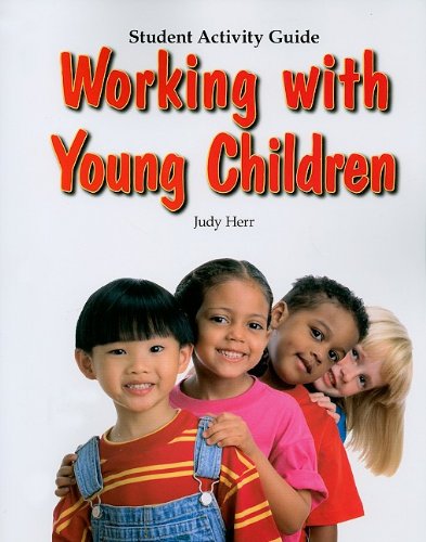 Stock image for Working with Young Children, Student Activity Guide for sale by SecondSale