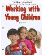Beispielbild fr Working with Young Children zum Verkauf von Better World Books