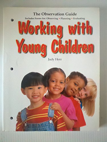 Stock image for Working with Young Children for sale by ThriftBooks-Atlanta