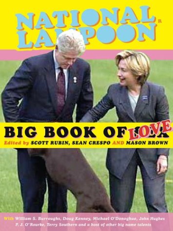 Stock image for National Lampoon's Big Book of Love for sale by SecondSale