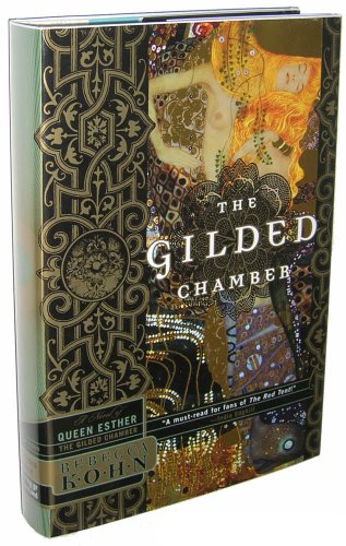 9781590710241: The Gilded Chamber: A Novel of Queen Esther