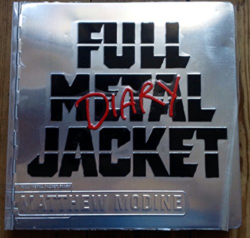 Full Metal Jacket Diary (9781590710470) by Modine, Matthew