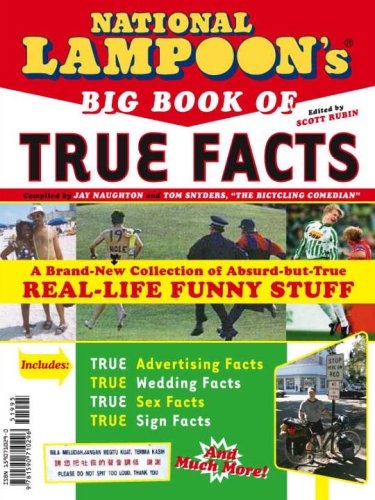 Beispielbild fr National Lampoon's Big Book of True Facts zum Verkauf von Front Cover Books