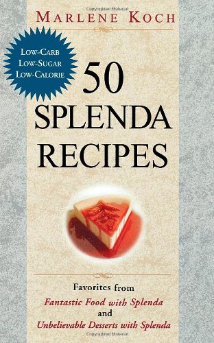 Beispielbild fr 50 Splenda Recipes : Favorites from Fantastic Food with Splenda and Unbelievable Desserts with Splenda zum Verkauf von Better World Books