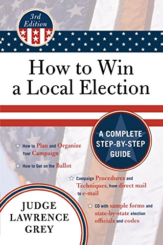 Stock image for How to Win a Local Election for sale by Your Online Bookstore