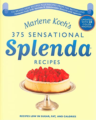 Stock image for Marlene Koch's Sensational Splenda Recipes Over 375 Recipes Low in Sugar, Fat, and Calories for sale by TextbookRush