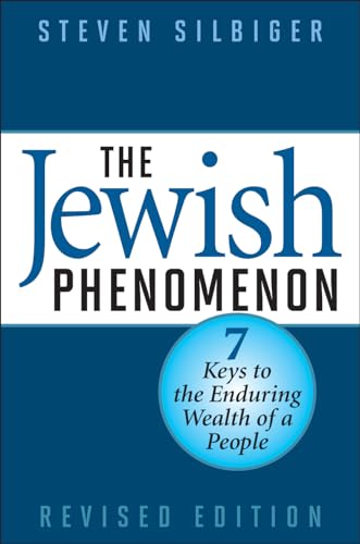 Imagen de archivo de The Jewish Phenomenon: Seven Keys to the Enduring Wealth of a People a la venta por Goodwill of Colorado