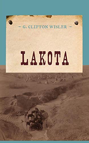 9781590772638: Lakota (An Evans Novel of the West)