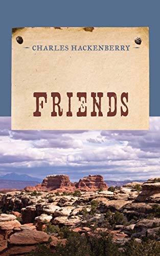 Beispielbild fr Friends An Evans Novel of the West zum Verkauf von PBShop.store US