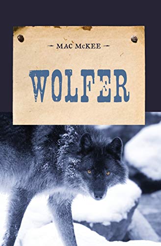 Beispielbild fr Wolfer (An Evans Novel of the West) zum Verkauf von AwesomeBooks