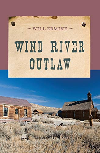 Stock image for Wind River Outlaw (An Evans Novel of the West) for sale by HPB-Emerald
