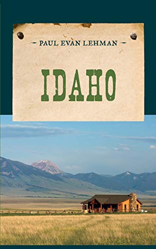 Stock image for Idaho (An Evans Novel of the West) for sale by HPB-Red