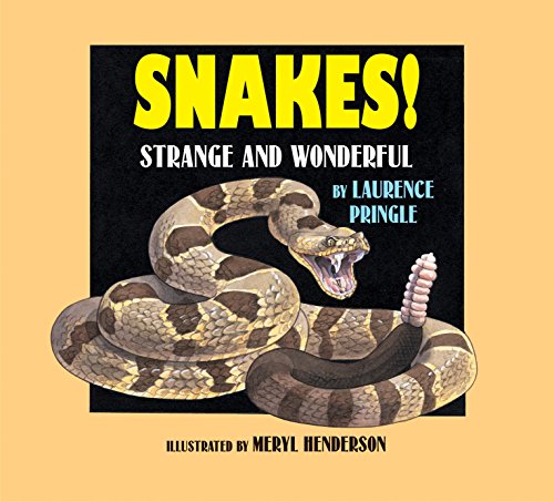 9781590780039: Snakes!: Strange and Wonderful