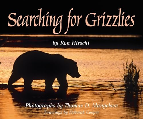Beispielbild fr Searching for Grizzlies zum Verkauf von Better World Books