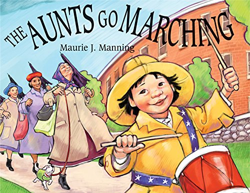 Stock image for The Aunts Go Marching for sale by Ergodebooks