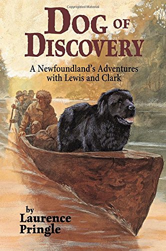 Stock image for Dog of Discovery : A Newfoundlands Adventures With Lewis and Clark for sale by The Book Garden