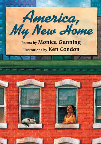 America, My New Home (9781590780572) by Gunning, Monica