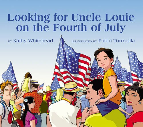 Beispielbild fr Looking For Uncle Louie on the Fourth of July zum Verkauf von HPB-Diamond